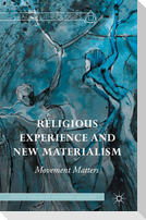 Religious Experience and New Materialism