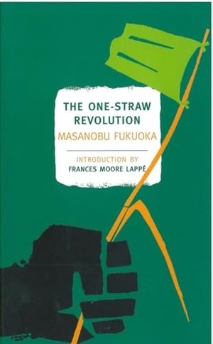 Fukuoka, Masanobu. The One-Straw Revolution. The New York Review of Books, Inc, 2009.