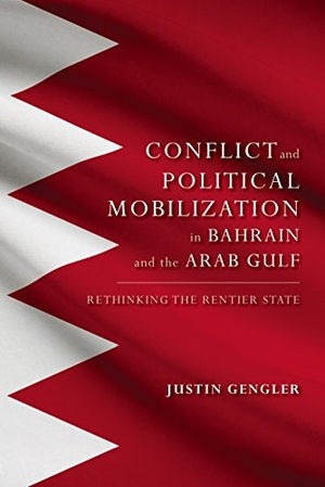 Gengler, Justin. Group Conflict and Political Mobilization in Bahrain and the Arab Gulf - Rethinking the Rentier State. Indiana University Press, 2015.