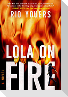 Lola on Fire