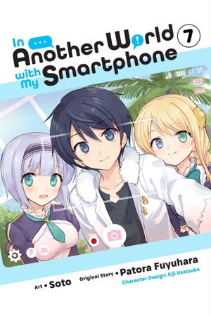 Fuyuhara, Patora. In Another World with My Smartphone, Vol. 7 (Manga). Yen Press, 2023.