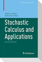 Stochastic Calculus and Applications