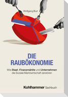 Die Raubökonomie