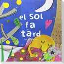 El sol fa tard