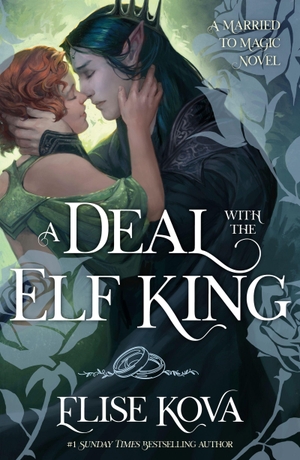 Kova, Elise. A Deal With The Elf King - the romantic and gripping, Greek-inspired fantasy standalone from a Sunday Times bestselling author. Piatkus, 2026.
