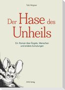 Der Hase des Unheils