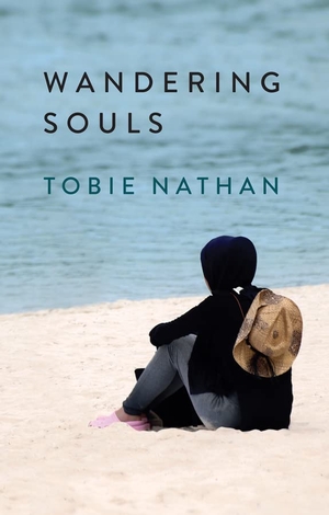 Nathan, Tobie. Wandering Souls. John Wiley and Sons Ltd, 2019.