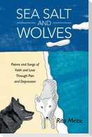 Sea Salt and Wolves