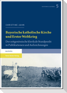 Bayerische katholische Kirche und Erster Weltkrieg