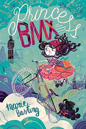 Basting, Marie. Princess BMX. Scholastic Ltd., 2019.
