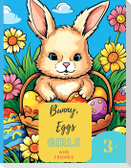 Bunny, Eggs, Girls and Friends