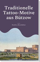 Traditionelle Tattoo-Motive aus Bützow