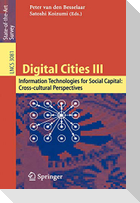 Digital Cities III. Information Technologies for Social Capital: Cross-cultural Perspectives