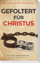 Gefoltert für Christus