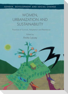 Women, Urbanization and Sustainability