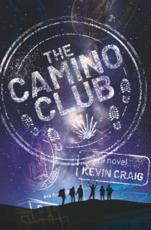 Craig, Kevin. The Camino Club. Chicago Review Press, 2020.