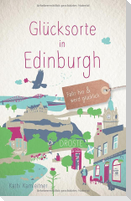 Glücksorte in Edinburgh