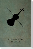 Mayhem in B-Flat (A Homer Evans Mystery)