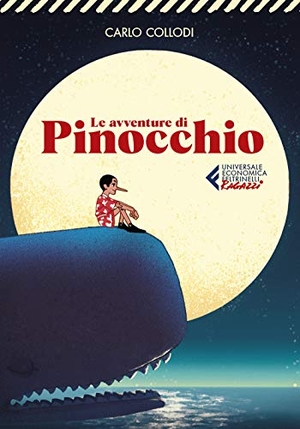 Collodi, Carlo. Le avventure di Pinocchio. Feltrinelli, 2021.