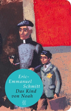 Schmitt, Eric-Emmanuel. Das Kind von Noah. FISCHER Taschenbuch, 2010.