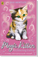 Magic Kitten: A Glittering Gallop