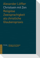 Christsein mit Zen