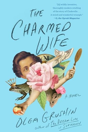 Grushin, Olga. The Charmed Wife. Penguin Publishing Group, 2022.