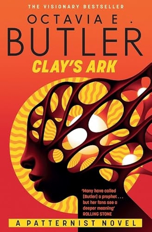 Butler, Octavia E.. Clay's Ark. Headline Publishing Group, 2026.