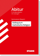 STARK Kolloquiumsprüfung Bayern - Katholische Religion