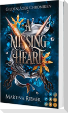 A Missing Heart (Gildenjäger Chroniken 2)