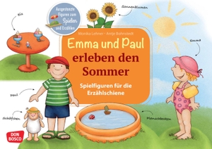Lehner, Monika. Emma und Paul erleben den Sommer. - Einfaches Figurentheater für Kita & Krippe: Ausgestanzte Figuren, Kulissen, Textheft - sofort losspielen!. Don Bosco Medien GmbH, 2021.