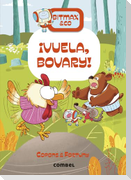 Bitmax & Co. ¡Vuela, Bovary! / Fly, Bovary!