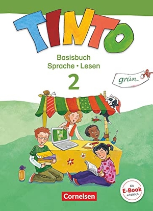 Anders, Linda / Brinkmann, Ursula et al. TINTO 2-4 Sprachlesebuch 2: Grüne Ausgabe 2. Schuljahr. Basisbuch Sprache und Lesen. Cornelsen Verlag GmbH, 2013.