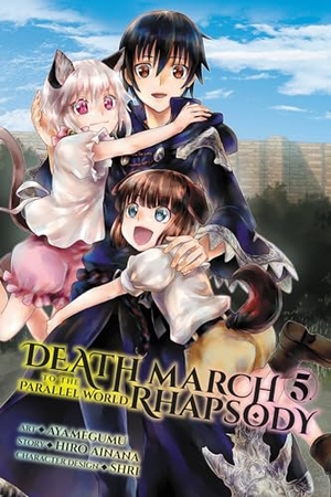 Ayamegumu, Ayamegumu / Ainana, Hiro et al. Death March to the Parallel World Rhapsody, Vol. 5 (manga). Little, Brown & Company, 2018.