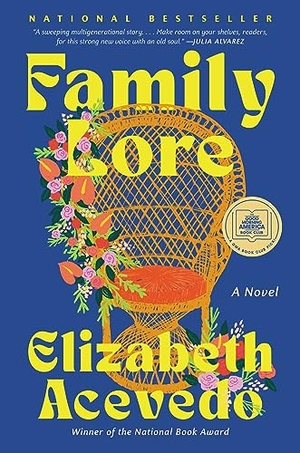 Acevedo, Elizabeth. Family Lore - A Good Morning America Book Club Pick. HarperCollins, 2023.