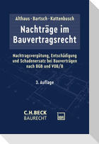 Nachträge im Bauvertragsrecht