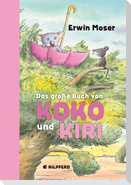 Das große Buch von Koko und Kiri