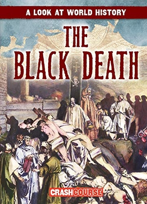 Griffin, Mary. The Black Death. Gareth Stevens Publishing Lllp, 2019.