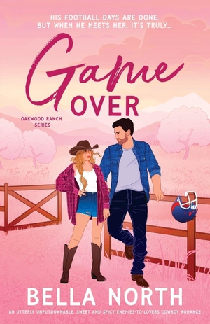 North, Bella. Game Over - An utterly unputdownable, sweet and spicy enemies-to-lovers cowboy romance. Bookouture, 2026.