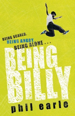 Earle, Phil. Being Billy. Penguin Random House Children's UK, 2011.