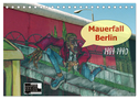 Mauerfall Berlin 1989 ¿ 1990 (Tischkalender 2024 DIN A5 quer), CALVENDO Monatskalender