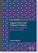 Lingua Franca and Français Tirailleur