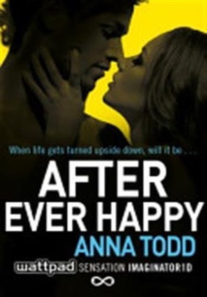 Todd, Anna. After Ever Happy. Simon & Schuster, 2015.