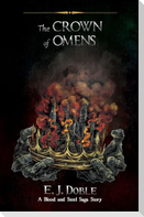 The Crown of Omens (A Blood and Steel Saga Story)