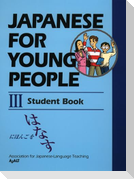 Japanese for Young People III: Student Book