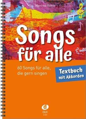 Songs für alle - Textbuch mit Akkorden. Edition DUX, 2022.