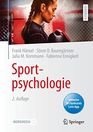 Hänsel, Frank / Baumgärtner, Sören D. et al. Sportpsychologie. Springer-Verlag GmbH, 2022.