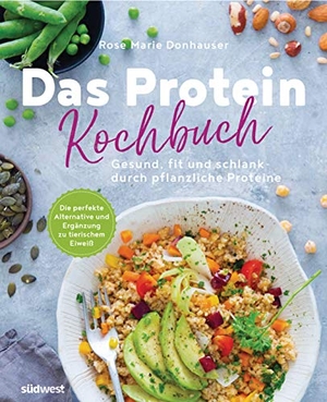 Donhauser, Rose Marie. Das Protein-Kochbuch: Gesund, fit und schlank durch pflanzliche Proteine - Die perfekte Alternative und Ergänzung zu tierischem Eiweiß - 60 proteinreiche Rezepte vom Frühstück über Hauptgerichte bis hin zu Desserts und Snacks. Suedwest Verlag, 2019.