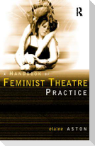 Feminist Theatre Practice