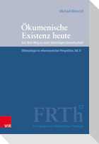 Ökumenische Existenz heute